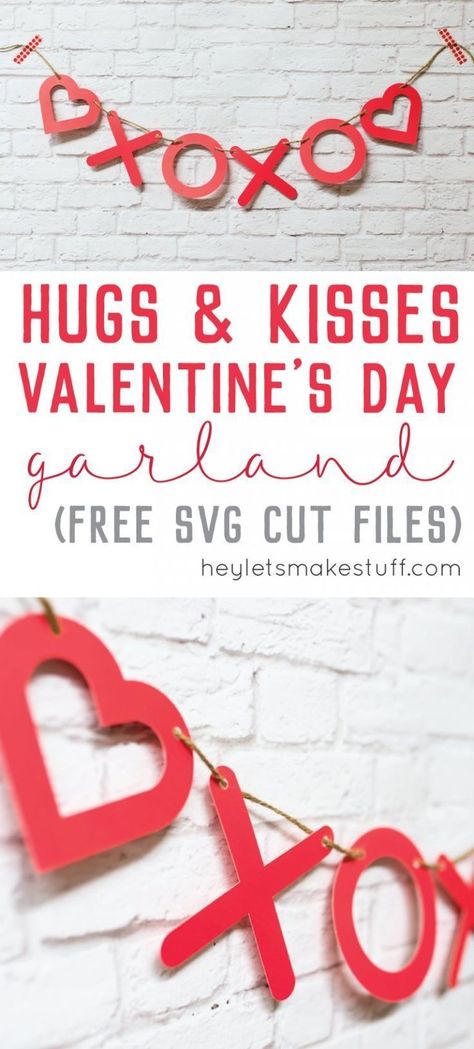 Looking for easy, last-minute Valentine's Day decor for your mantel or front door? Download these free Valentine's Day SVG cut files and make a hugs and kisses garland in no time! Cricut Valentines Projects, Valentines Day Words, Valentine Garland, Valentine Banner, Valentine's Day Crafts For Kids, Valentine's Day Printables, Hugs Kisses, Valentine Projects, Valentine's Day Decor