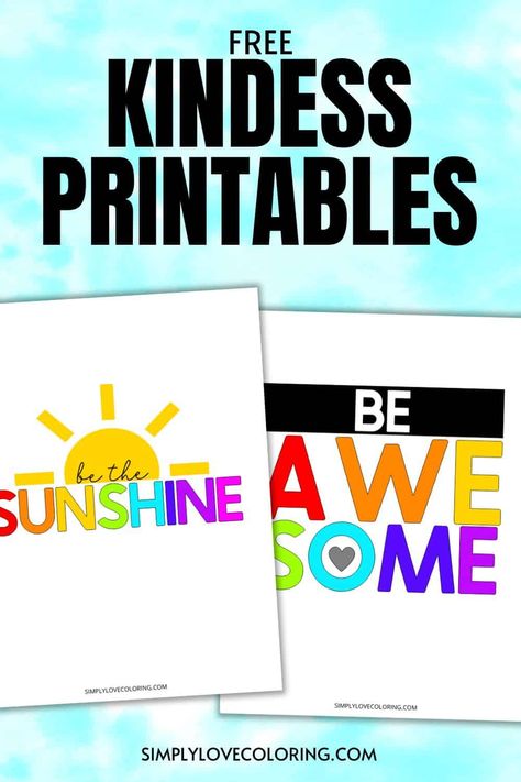 Free kindness printables in poster format are perfect for decorating a child's bedroom, a teacher's classroom, for homeschool or positive affirmations Preschool Affirmations Printable, Free Class Decor Printables, Free Inspirational Printables, Classroom Signs Printable, Free Classroom Decor, Free Classroom Printables, Classroom Posters Free, Printable Signs Free, Poster Format