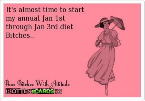 2013! Longest Day Ever, Diet Humor, Funny Happy, E Card, Big Girl, Funny Cards, Easy Peasy, You Funny, Bones Funny