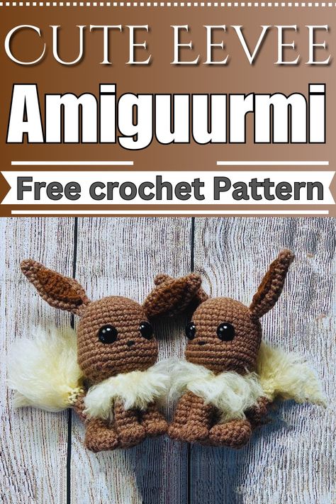 Crochet Pokemon Eevee Amigurumi Pattern Free Evee Pokemon Crochet Pattern, Eevee Amigurumi Pattern Free, Crochet Vulpix Pattern Free, Crochet Eevee Evolutions, Espeon Crochet Pattern Free, Crochet Eevee Pattern Free, Umbreon Crochet Pattern, Eevee Crochet Pattern Free, Free Crochet Pokemon Patterns