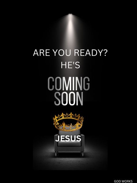 Coming Soon Quotes, Get Your House In Order, Jesus Is Coming Soon, Yellow Quotes, Jesus Scriptures, Tomorrow Is Not Promised, Jesus Second Coming, Jesus Christ Quotes, Quotes Christian