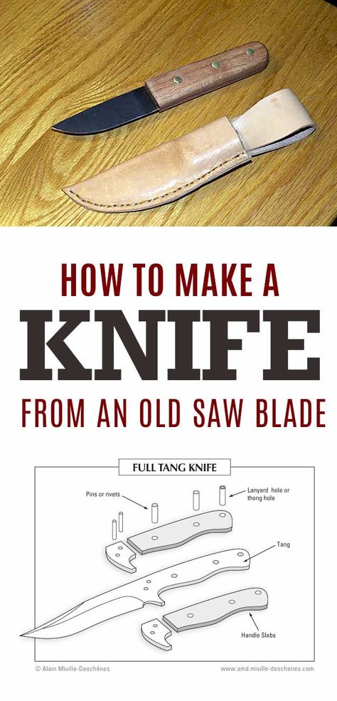 Awesome Crafts for Men and Manly DIY Project Ideas Guys Love - Fun Gifts, Manly Decor, Games and Gear. Tutorials for Creative Projects to Make This Weekend | How to Make a Knife from an Old Saw Blade | http://diyjoy.com/diy-projects-for-men-crafts Messer Diy, Crafts For Men, Diy Projects For Men, Diy Gifts For Men, Diy Knife, Man Crafts, Nice Gifts, Diy For Men, Diy And Crafts Sewing