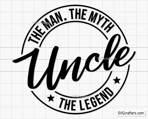 Uncle Svg, Uncle Quotes, Thigh Tattoos Women, Cricut Files, 2024 Christmas, Quote Svg, Embroidery Software, Free Software, Silhouette Projects