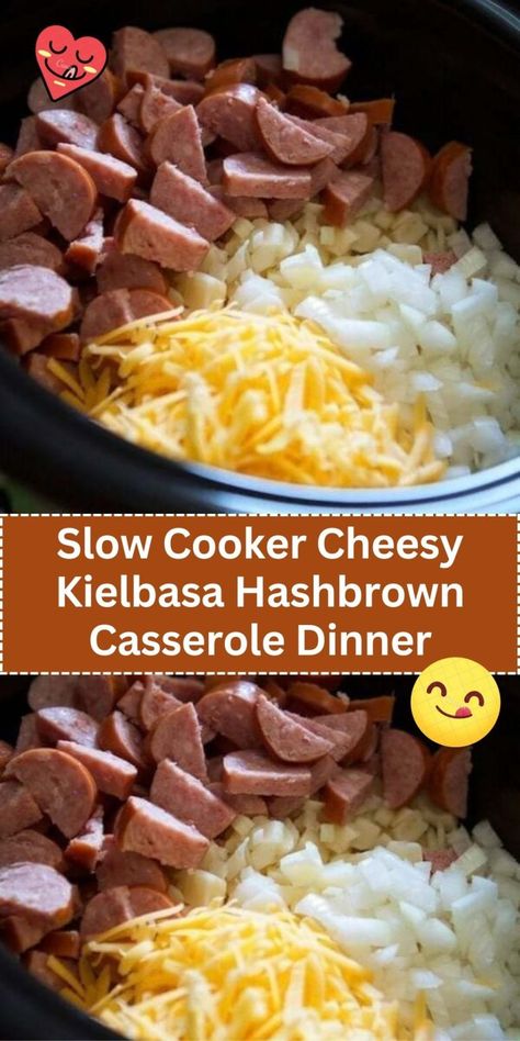 Slow Cooker Cheesy Kielbasa Hashbrown Casserole Dinner Crockpot Cheesy Hashbrowns And Smoked Sausage, Kielbasa Casserole Crock Pot, Kielbasa Potato Crockpot Recipes, Slow Cooker Cheesy Kielbasa Hashbrown Casserole, Crockpot Cheesy Hashbrowns And Kielbasa, Kielbasa Sausage Casserole, Crockpot Recipe With Hashbrowns, Easy Kielbasa Crockpot Recipes, Hashbrowns Crockpot Recipes