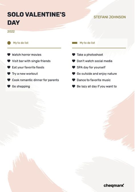 10 Solo Valentine's Day Ideas: Checklist for 2022 Checklist Design, Habit Trackers, Heart Day, Enjoy Nature, Romantic Dinners, Spa Day, Go Outside, To Do, Go Shopping