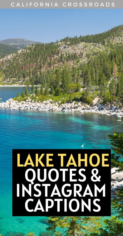 Lake Captions, California Quotes, Magical Lake, Emerald Bay Lake Tahoe, Lake Tahoe Summer, Snow Quotes, Lake Tattoo, Tahoe Vacation, Lake Quotes