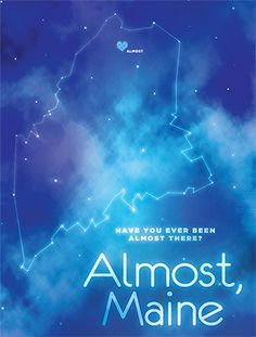 Almost Maine, Maine Poster, Snow And Trees, Maine In The Fall, School Drama, High School Drama, Research Images, Soul Poetry, Odd Couples