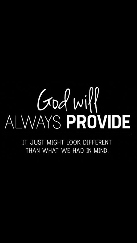 God will provide Good Quotes, God Will Provide, The Perfect Guy, Faith Inspiration, E Card, Dear God, Verse Quotes, Motivational Quote, Quotes About God