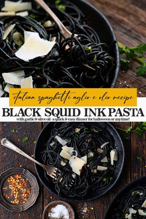 Black Squid Ink Pasta, Squid Ink Pasta Recipe, Halloween Dinner Party Menu, Garlic Olive Oil Pasta, Squid Ink Spaghetti, Aglio E Olio Recipe, Pasta Aglio E Olio, Black Pasta, Ink Pasta