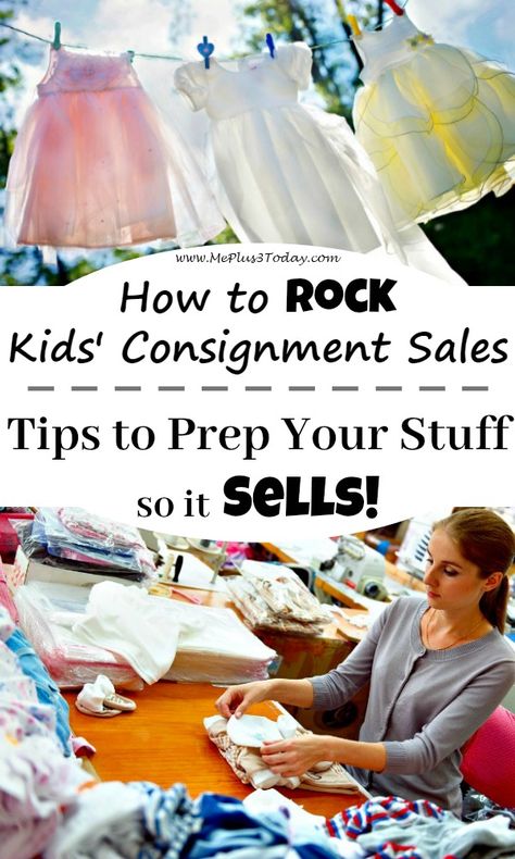 How to Rock Kids Consignment Sales - Tips to Prep Your Stuff so it Sells! Mom To Mom Sale Tips, Consignment Sale Tips, Consignment Tips, Modern Homemaking, What To Sell Online, Garage Sale Tips, Kids Consignment, Entrepreneurial Skills, Resale Clothing