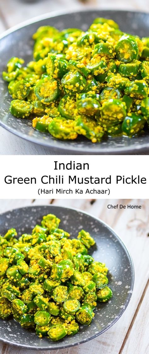 Indian Green Chili Pickle in mustard and lemons | Hari Mirch Ka Achaar | chefdehome.com Indian Chili, Chilli Pickle Recipe, Indian Pickle Recipe, Indian Pickles, Green Chilli Pickle, Chilli Pickle, Indian Meals, Chilli Recipes, Homemade Pickles