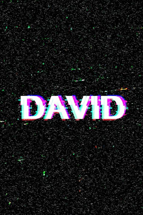 Download free illustration of David male name typography glitch effect about 3d, abstract, animated, black and capital letters 2554326 David Name Wallpaper, David Wallpaper, David Name, Tato Nama, Name Typography, Neon Typography, Iphone Dynamic Wallpaper, Good Morning Sweetheart Quotes, Glitch Effect