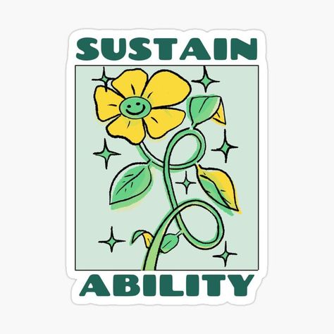 If you like unique sustainability stickers take a look at this one and more on Redbubble...   #sustainability #sustainable #environment #earthday #stickers Sustainable Environment, Nice Design, Aesthetic Stickers, Fridge Magnet, Cute Stickers, Sticker Design, Sustainability, Take A, Cool Designs