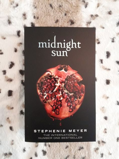 Midnight Sun Book, Stephanie Meyers, Stephenie Meyer, Midnight Sun, All I Want, Best Sellers, Sun, Book Cover, Books