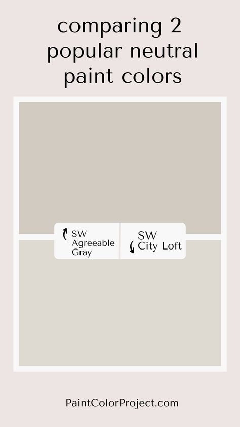 SW agreeable Gray vs city loft Sherwin Williams City Loft Exterior, City Loft Vs Agreeable Gray, City Loft Color Palette, Sw City Loft, Warm Gray Paint Color, Sherwin Williams City Loft, Sw Agreeable Gray, City Loft Sherwin Williams, Sherwin Williams Agreeable Gray