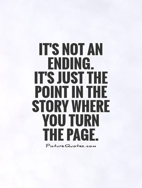 its-not-an-ending-its-just-the-point-in-the-story-where-you-turn-the-page-quote-1 Trust Yourself Quotes, Liar Quotes, Lies Quotes, Betrayal Quotes, Trust Quotes, People Quotes, A Quote, True Words, Be Yourself Quotes