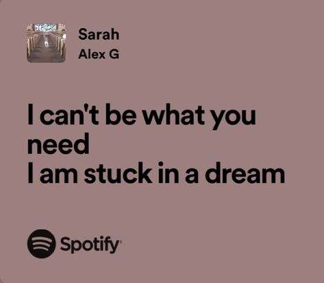 Sarah Alex G Aesthetic, Alex G Lyrics Aesthetic, Alex G Song Lyrics, Alex G Quotes, Sarah Alex G, Alex G Poster, Alex G Lyrics, Alex G Core, Alex G Aesthetic