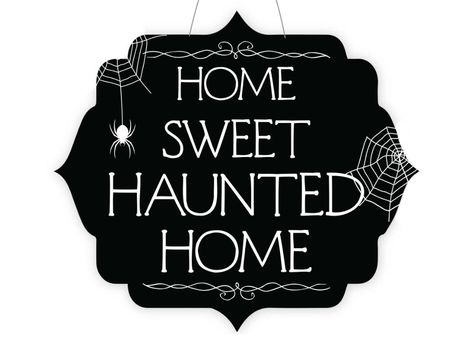 Home Sweet Haunted Home Sign Home Sweet Haunted Home, October Challenge, Home Sweet Home Sign, Casa Halloween, Haunted House Party, Halloween Traditions, Spooky Halloween Decorations, Hanging Door, Classic Halloween