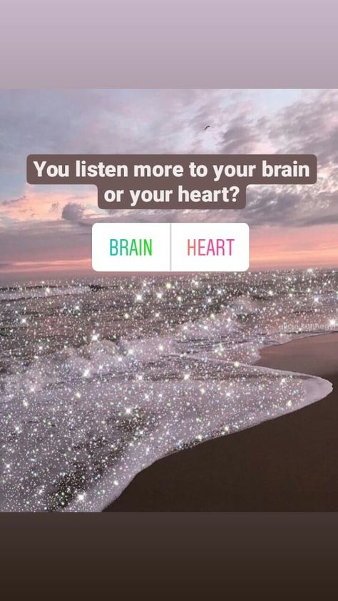 You listen more to your brain or your heart? Polls On Instagram Ideas, Instagram Polls Idea, Funny Polls For Instagram Story, Story Polls Instagram Ideas, Instagram Polls Aesthetic, Insta Polls Story Ideas, Ig Polls Ideas, Instagram Story Polls Game, Instagram Polls Questions