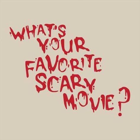 Scary Movie Wallpaper Laptop, Scream What's Your Favorite Scary Movie, What's Your Favorite Scary Movie Tattoo, Do You Like Scary Movies, What’s Your Favorite Scary Movie, Scary Movies Aesthetic, Horror Movie Themed Party, Ghostface Quotes, Halloween Quotes Scary