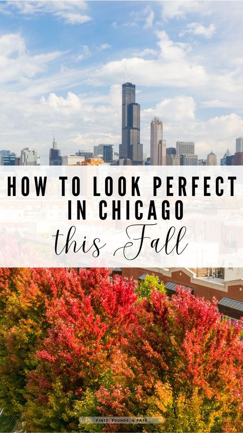 What to wear in Chicago, Illinois this Fall Chicago October Outfit, Fall In Chicago Outfits, What To Wear In Chicago In October, Chicago November Outfits, Chicago Fall Outfits, Chicago In October, Chicago Fits, Fall Packing List, Chicago Fall