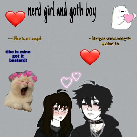 Nerd and goth Anthony Core, Nerdy Boy, Nerd Boy, Ship Dynamics, The Perfect Couple, Anime Goth, Goth Boy, Goth Girl, Nerdy Girl