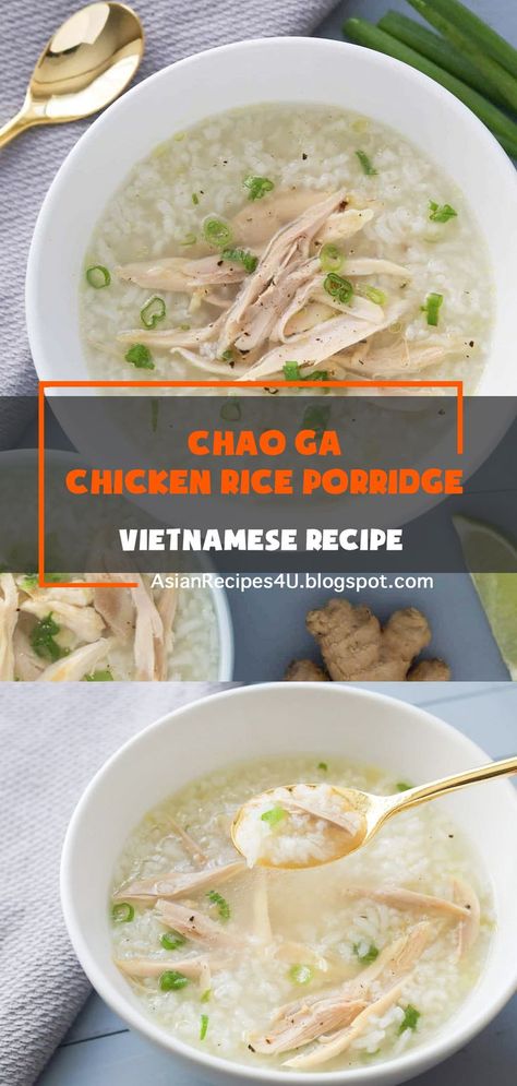 Vietnamese Chao Ga is a nutritious and aromatic chicken rice porridge cooked in chicken stock made with ginger, onion and seasoning. Garnished with fresh herbs and a squeeze of lime. It’s a bowl of comfort that fills your tummy with healthy goodness and warms you up when you’re feeling down with a cold. #Vietnamese #ChaoGa #Porridge Chicken Rice Porridge, Chao Ga, Chicken Rice Soup, Rice Porridge, Asian Soup, Low Cal Recipes, Asian Inspired Recipes, Vietnamese Recipes, Noodle Dishes