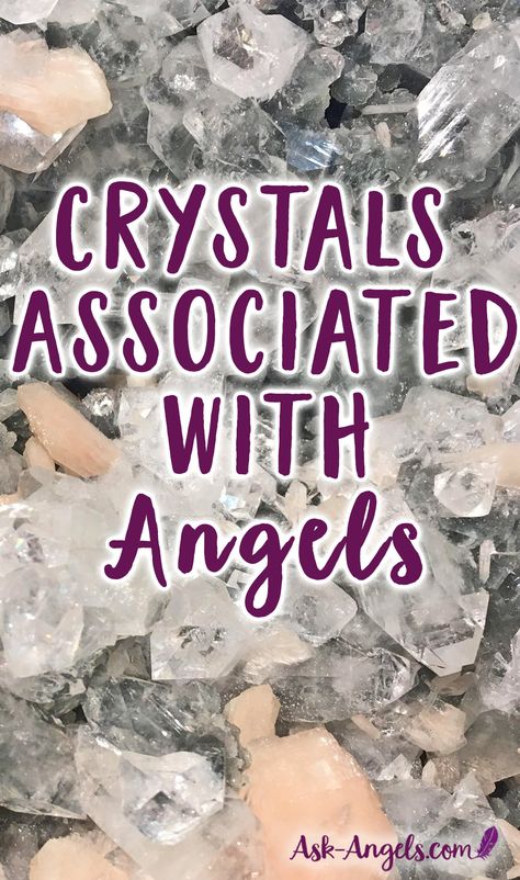 Crystals Associated With Angels Crafts With Gemstones, Angelic Crystals, Crystals Cleansing, Divine Warrior, Witchy Ideas, Spiritual Cleanse, Healing Ideas, Gem Hunting, Crystals Energy