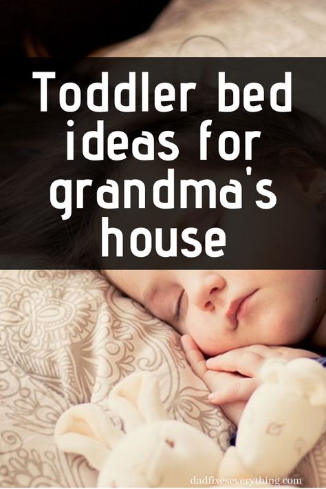 Sending your toddler to grandma's for a sleepover? Here are the best toddler bed ideas for a grandparents house including inflatable and permanent beds. Toddler Bed In Parents Room Ideas, Grandma Sleepover Ideas, Toddler Bed In Parents Room, Sleepover At Grandmas House, Toddler Sleepover Ideas, Pack N Play Toddler Bed, Small Toddler Bed, Toddler Bed Ideas, Portable Toddler Bed