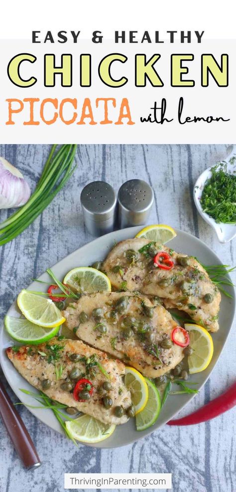 Make Ahead Chicken Piccata, Healthy Chicken Piccata, Chicken Piccata Healthy, Quick Chicken Dinner, Fast Easy Dinner, Chicken Dinner Recipe, Chicken Piccata Recipe, Lemon Recipe, Flavorful Dinner