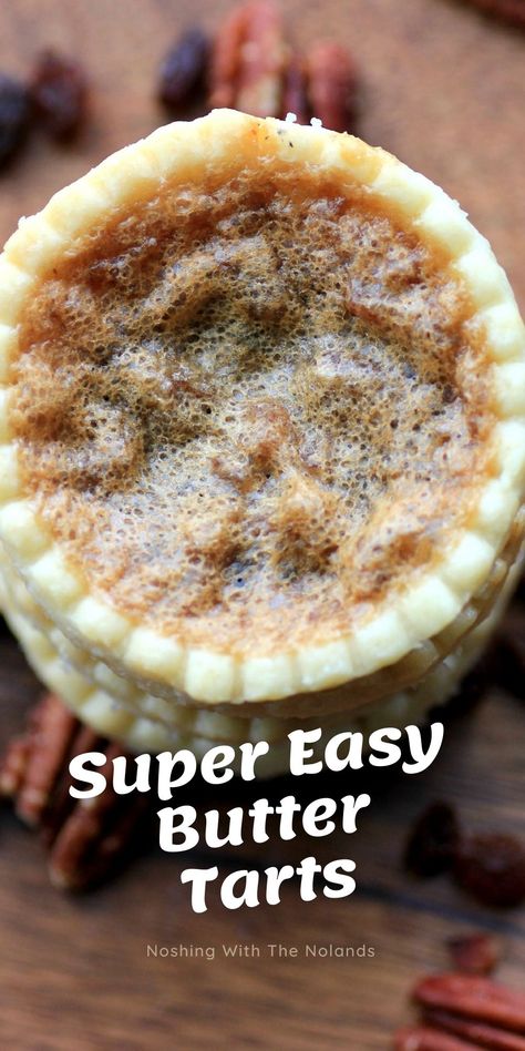 Homemade Butter Tarts Recipe, Butter Tarts No Corn Syrup, Buttertarts Easy, Butter Tarts Recipe Without Corn Syrup, Butter Tarts Recipe Easy, Easy Butter Tarts, Butter Tart Filling, Desserts With Few Ingredients, Easy Sweets