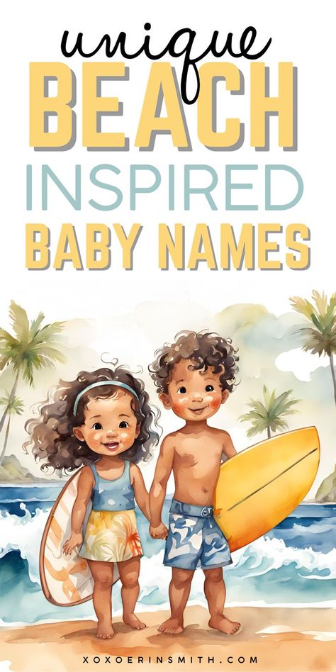 cute baby boy and girl with surfboard and ocean in background withtitle unique beach inspired baby names Beachy Baby Names, Surfer Boy Names, Names Ocean, Ocean Baby Names, Beach Names, Irish Baby Boy Names, Irish Baby Girl Names, Top Baby Names