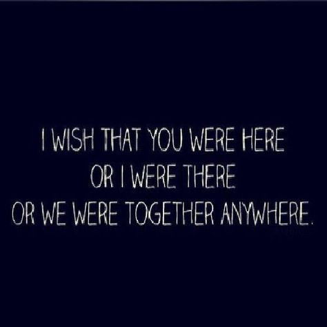 Together anywhere love love quotes quotes quote miss you i miss you love quote together Love Distance, Trendy Quotes, Please Come Back, Quotes Love, New Quotes, Family Quotes, Quotes For Him, Love Quotes For Him, Cute Quotes