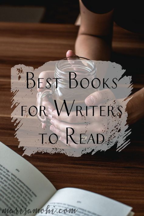 Best Books for Writers to Read | Marisa Mohi - Writing Tips and Intentional Living Book Writer Aesthetic, Books For Writers, Fiction Writing Prompts, Writer Life, Writing Things, Writing Book, Writers Notebook, Creative Writing Tips, Writing Notes