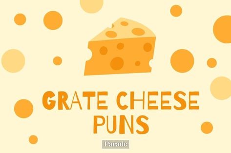 60 Funny Cheese Puns That Are Gouda Make You Laugh #cheesepuns #cheese #pun #cheesejokes #cheesequotes https://parade.com/1193518/marynliles/cheese-puns/ Cheese Sayings Funny, Cheese Puns Funny, Cheese Themed Party, Cheese Jokes, Cheese Quotes, Flirty Puns, Cheese Doodle, Cheese Funny, I Like Cheese