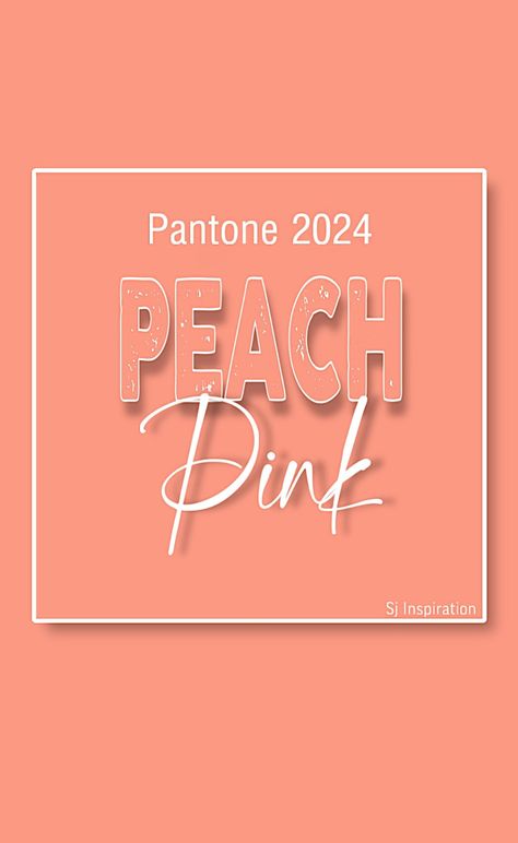 Color Of The Year 2024, Pantone Color Of The Year, Peach Fuzz, Year 2024, Color Of The Year, Pantone Color, Color Palette, Blush, Color