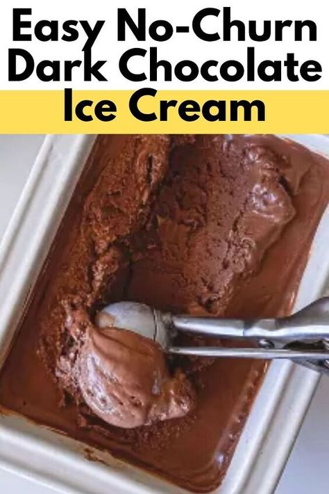 how to make the easiest homemade Dark Chocolate Ice Cream recipe without a machine and with only very few ingredients.This no-churn dark chocolate ice cream recipe is delicious and super easy to make. It is perfect to have in the freezer for when you’re craving something a little sweet or an amazing homemade dessert. all you need is 5 ingredients, it is so simple to make and it comes out as creamy as you dream for an ice cream to be. No Churn Chocolate Fudge Ice Cream, Homemade Chocolate Ice Cream Recipe Condensed Milk, Chocolate Ice Cream Recipe No Churn, Freezer Ice Cream Recipes, Choc Ice Cream Homemade, Dark Chocolate Ice Cream Recipe, No Churn Chocolate Ice Cream, No Churn Ice Cream Recipes, Homemade Chocolate Ice Cream