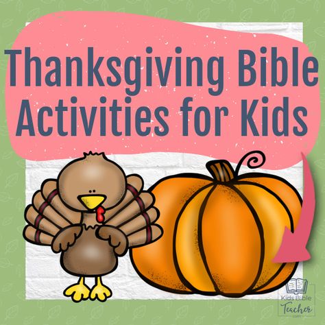 Here's a great list of Thanksgiving Bible crafts and activities for kids - perfect for Sunday School, Homeschool, Bible club, or Christian classroom. Thanksgiving God Crafts For Kids, Church Crafts For Kids Sunday School Thanksgiving, Thanksgiving Kids Bible Lesson, Thanksgiving Party For Preschoolers, Bible Thanksgiving Crafts For Kids, Thanksgiving Bible Study For Kids, Thanksgiving Childrens Church Lesson, Catholic Thanksgiving Activities, Thanksgiving Christian Activities