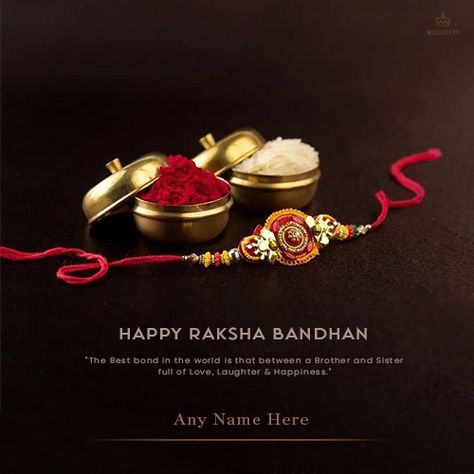 Free Raksha Bandhan And Rakhi 2022 Greeting Card With Name Edit Happy Raksha Bandhan Sister, Bhai Behan Rakhi Pic, Happy Rakshabandhan Creative, Rakhi Photography, Raksha Bandhan Photography, Happy Rakhi Images, Raksha Bandhan Pics, Rakhi Images, Rakhi 2023