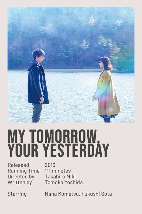 my tomorrow your yesterday minimalist asian movie poster My Tomorrow Your Yesterday Movie, Asian Movies To Watch, Japanese Movies To Watch, My Tomorrow Your Yesterday, The Tomorrow People, Indie Movie Posters, Film Recommendations, Movies To Watch Teenagers, Netflix Movies To Watch