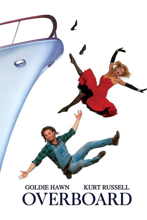 Overboard (1987) Overboard Movie 1987, Overboard Movie, Goldie Hawn Kurt Russell, Romantic Comedies, Kurt Russell, Romantic Comedy Movies, Goldie Hawn, Princess Diaries, Oscar Winners