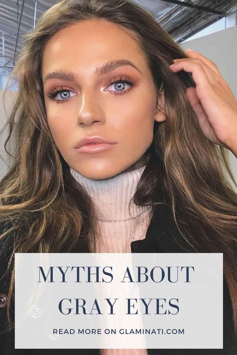 There are some aesthetic and not only facts to learn about her character! #grayeyes #eyes #eyescolor #eyes  #naturalmakeup Brown Hair And Grey Eyes, Eye Color Facts, Grey Green Eyes, Grey Eye Makeup, Eye Color Chart, Grey Eyeshadow, Eyeshadow Tips, Cute Eyeshadow Looks, Grey Eyes