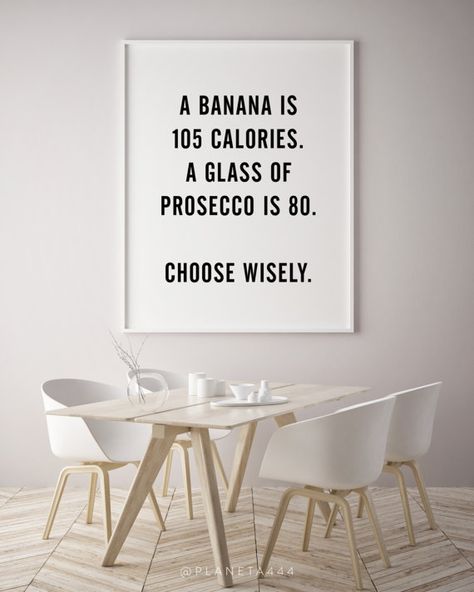 lol Banana Calories, Art Quotes Funny, White Knight, Wall Art Kitchen, Choose Wisely, Gold Foil Print, Art Kitchen, Quote Poster, A Banana