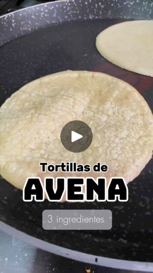 252K views · 3.8K reactions | Tortillas de avena, riquísimas!!! #nutriologa #tipsnutricion #recetassaludables #avena #danielavelazquez | Nutrióloga Dani Velázquez | Nutrióloga Dani Velázquez · Original audio Tortillas, Audio, The Originals