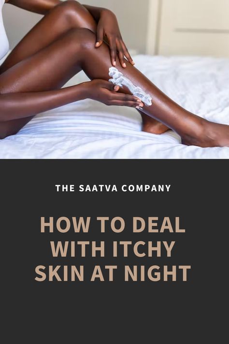 How To Stop Itchy Skin, Itching Remedies Skin, How To Stop Itching Skin, Itchy Legs At Night, Itchy Skin Causes, Dry Itchy Skin Remedies, Itchy Skin Remedies, Itchy Body, Itching Remedies