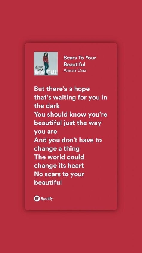 Scars To Your Beautiful Song, Scars To Your Beautiful Lyrics, Scars To Your Beautiful, Affection Quotes, Lovely Lyrics, Fire Lyrics, Relatable Lyrics, Lyrics Spotify, Viral Song