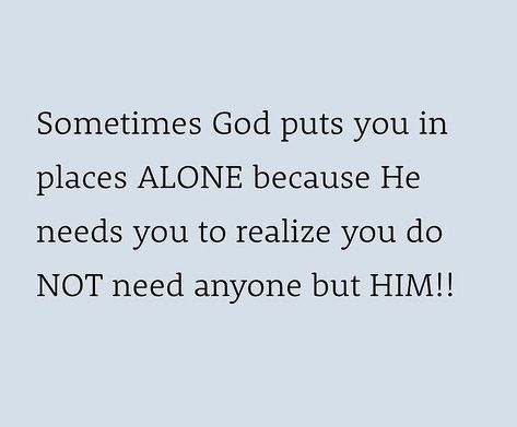 Here and there God places you in spots ALONE on the grounds that He needs you to acknowledge you needn't bother with anybody yet HIM! He Leadeth Me, Fast And Pray, God Made Me, Personal Transformation, Soccer Quotes, Finding God, Walk By Faith, God Loves Me, Post Ideas