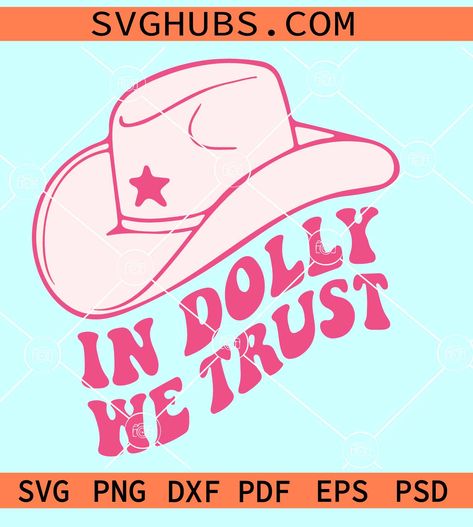 In Dolly We Trust SVG, Dolly Parton SVG, Country Music SVG, Dolly Parton SVG, Cowgirl Pink Hat SVG, Dolly Parton PNG In Dolly We Trust Svg, Dolly Parton Ornament, Dolly Parton Drawing Easy, Dolly Parton Tattoo Ideas, Dolly Tattoos, Dolly Parton Painting, Dolly Tattoo, Dolly Parton Svg, Dolly Parton Tattoos