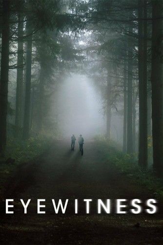 Eyewitness 2016 series.All new drama thriller series. Eyewitness Poster, Eyewitnesses 2016, Gil Bellows, Warren Christie, Catherine Hardwicke, Eye Witness, Foreign Movies, Picture Places, Lgbt Love