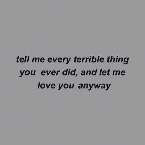 @d4rkr0se_ry: https://ift.tt/2tc8poA Tell Me Every Terrible Thing You Did, Let Me Love You, Incubus, Sweet Quotes, Hopeless Romantic, Jane Austen, Quote Aesthetic, Pretty Words, Pretty Quotes